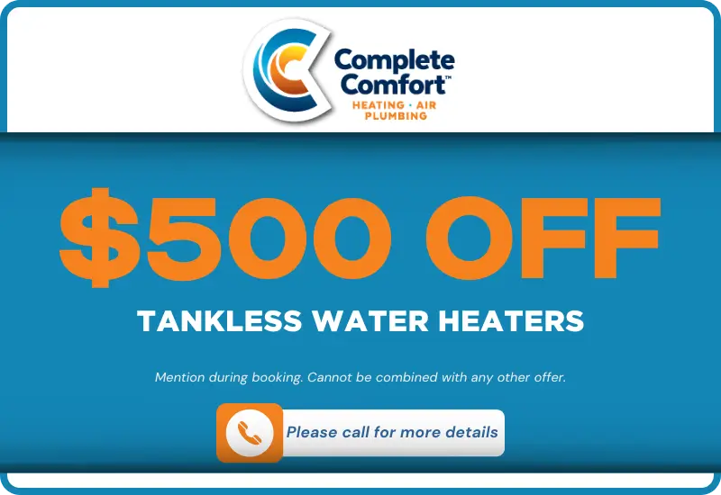 $500 off tankless water heaters